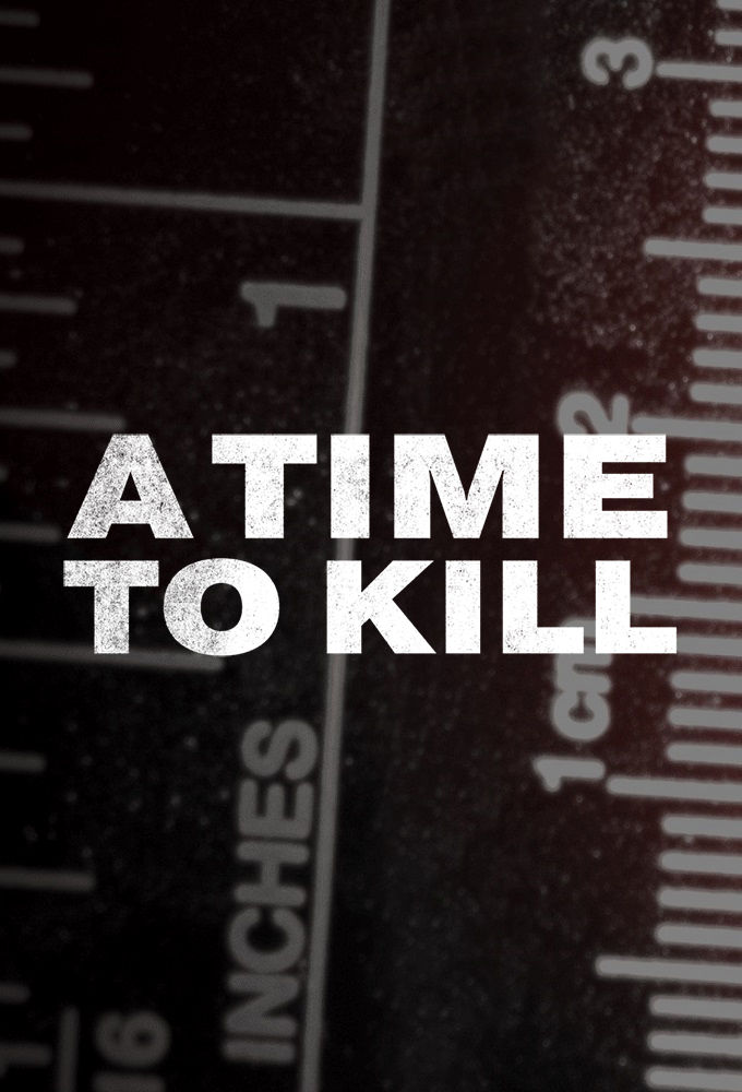 A Time to Kill - Season 4