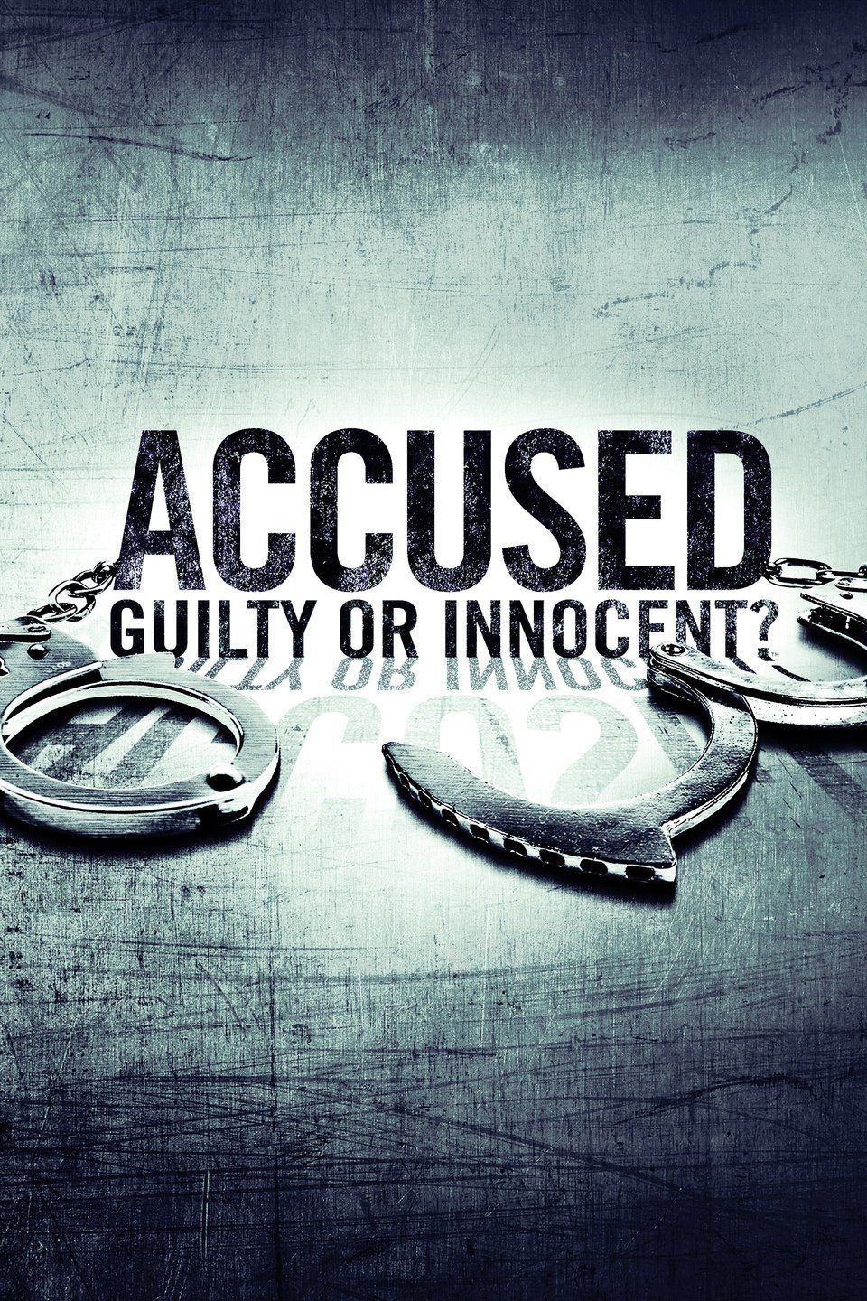 Accused Guilty or Innocent - Season 1