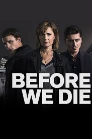 Before We Die - Season 2