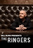 Bill Burr Presents: The Ringers - Season 1