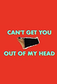 Can't Get You Out of My Head - Season 1