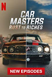 Car Masters: Rust to Riches - Season 1