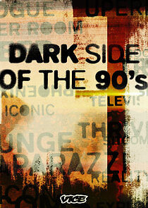 Dark Side of the 90s - Season 1
