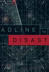 Deadline to Disaster - Season 1