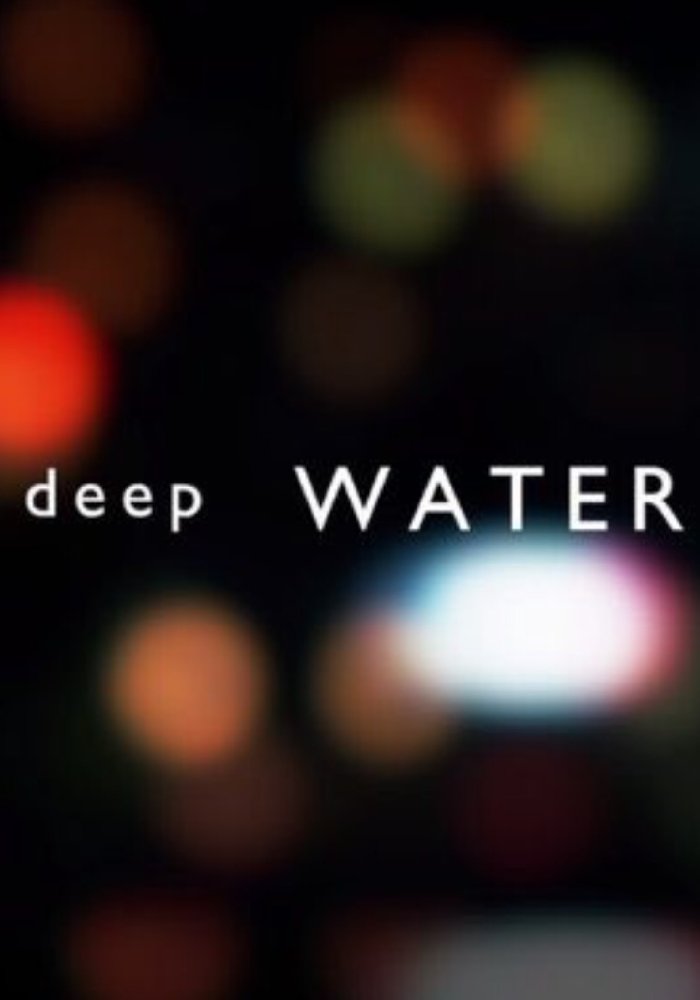 Deep Water - Season 1
