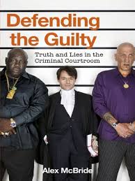 Defending the Guilty - Season 1