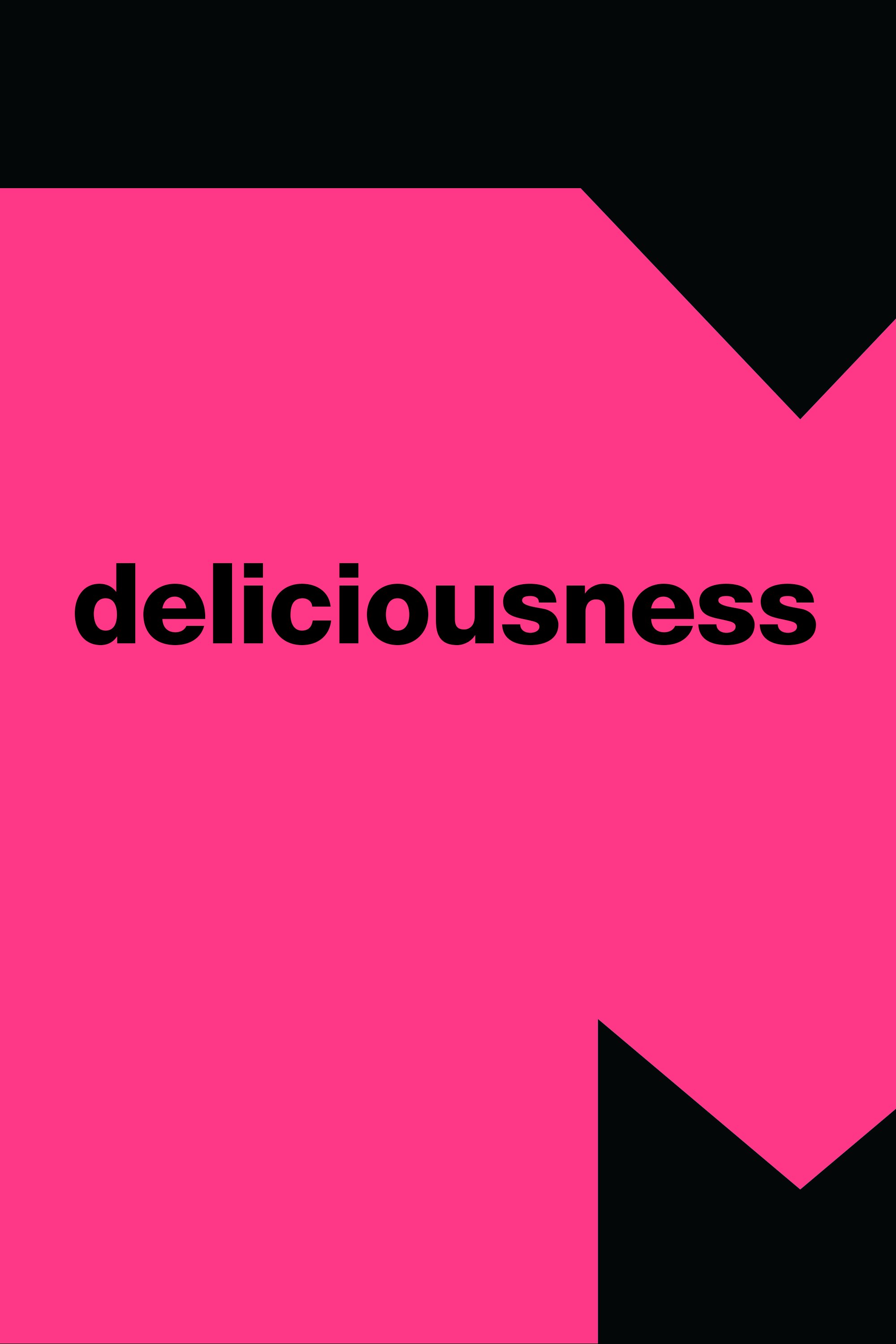 Deliciousness - Season 1