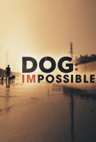 Dog: Impossible - Season 1