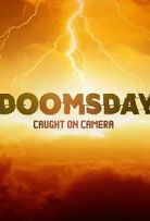Doomsday Caught On Camera - Season 1
