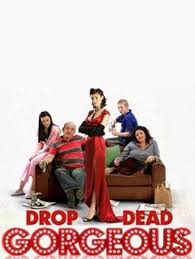 Drop Dead Gorgeous - Season 1