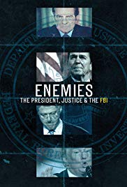 Enemies: The President, Justice & The FBI - Season 1