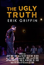 Erik Griffin: The Ugly Truth