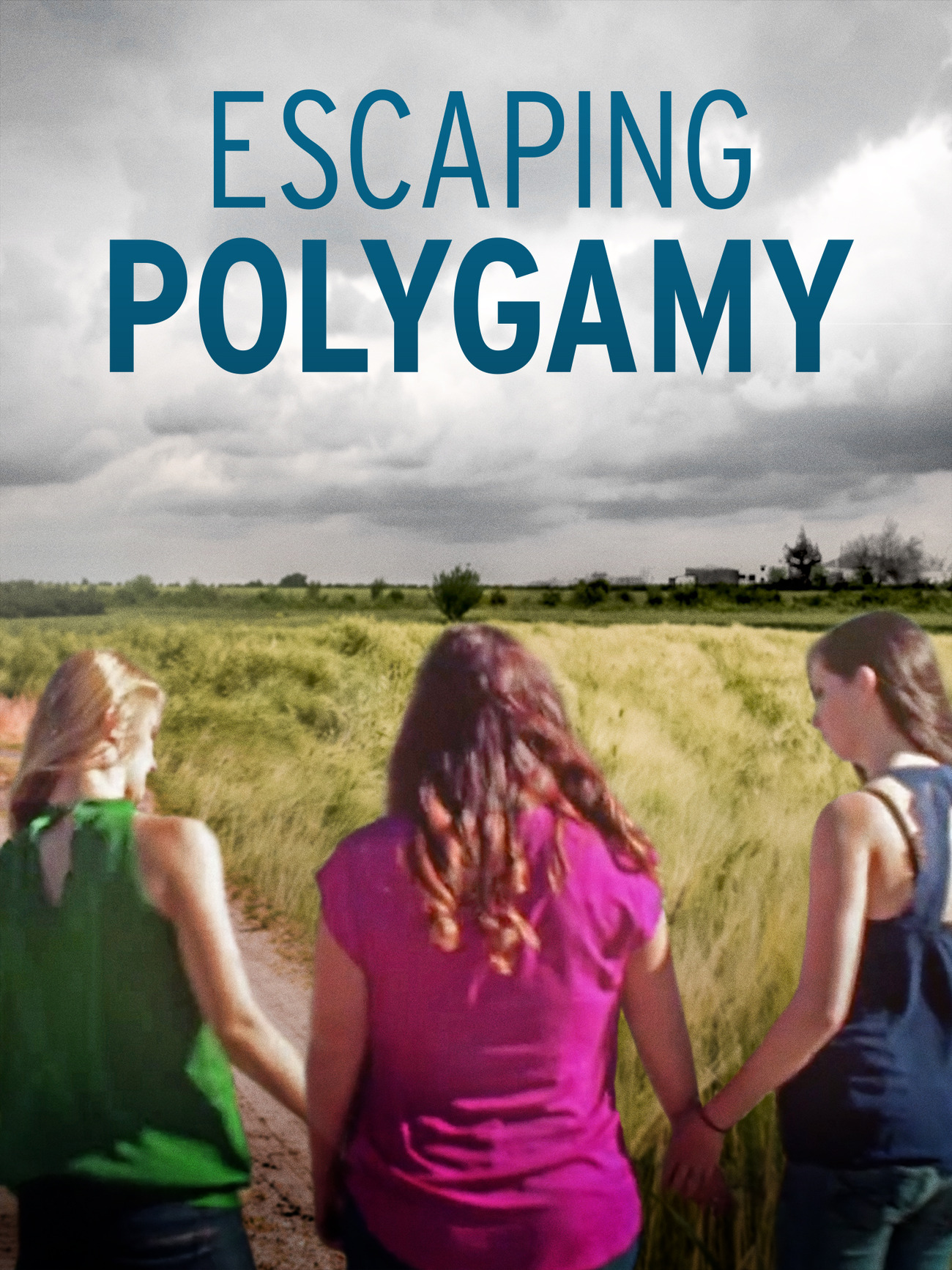Escaping Polygamy - Season 1
