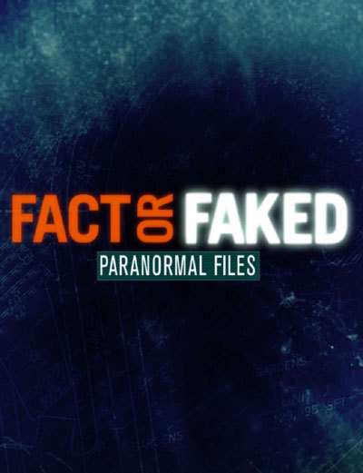Fact or Faked: Paranormal Files - Season 2