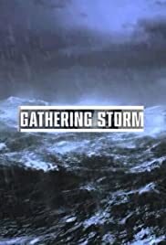 Gathering Storm - Season 1