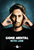 Gone Mental with Lior - Season 1