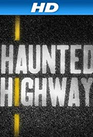 Haunted Highway - Season 1