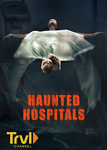 Haunted Hospitals - Season 4