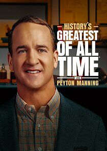 History’s Greatest of All Time with Peyton Manning - Season 1