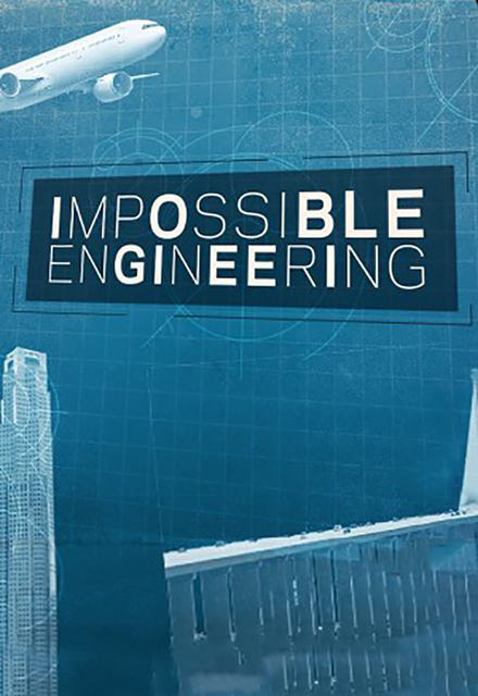 Impossible Engineering - Season 9