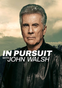 In Pursuit with John Walsh - Season 3