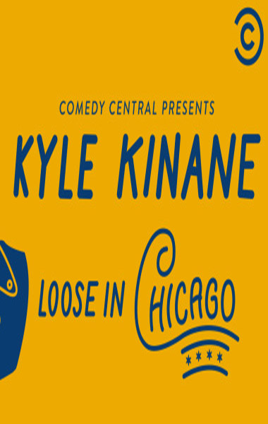 Kyle Kinane Loose in Chicago - Season 1