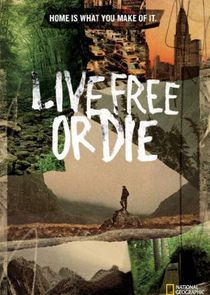 Live Free or Die - Season 3