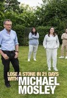 Lose a Stone in 21 Days with Michael Mosley - Season 1