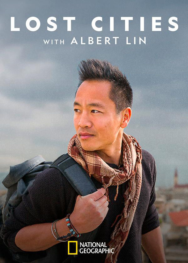 Lost Cities with Albert Lin - Season 1