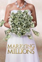 Marrying Millions - Season 1