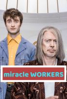 Miracle Workers - Season 2
