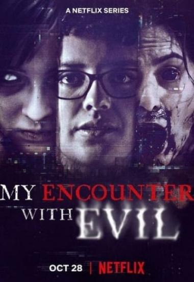 My Encounter with Evil - Season 1