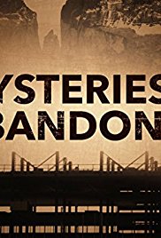 Mysteries of the Abandoned - Season 02