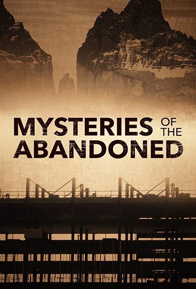 Mysteries of the Abandoned - Season 6