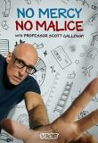 No Mercy, No Malice With Professor Scott Galloway - Season 1