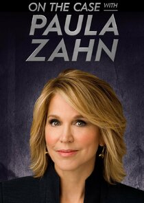 On the Case with Paula Zahn - Season 23