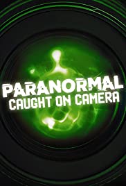 Paranormal Caught on Camera - Season 5
