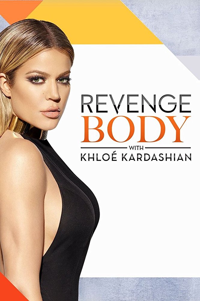 Revenge Body with Khloe Kardashian - Season 2