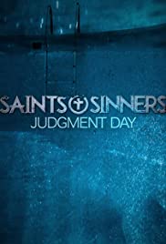 Saints & Sinners Judgment Day
