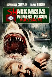 Sharkansas Womens Prison Massacre