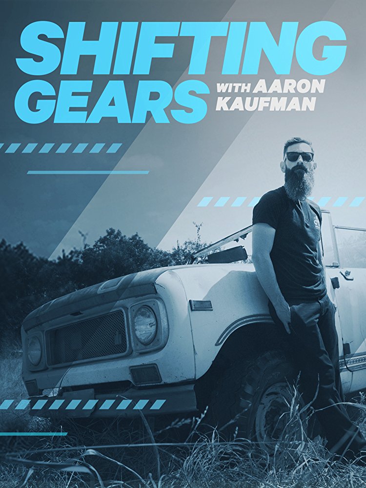Shifting Gears with Aaron Kaufman - Season 2