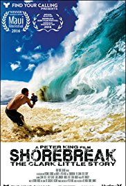 Shorebreak: The Clark Little Story