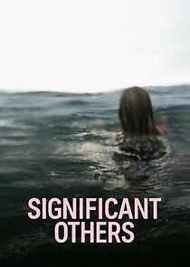 Significant Others - Season 1