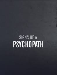 Signs Of A Psychopath - Season 3