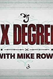 Six Degrees with Mike Rowe - Season 1