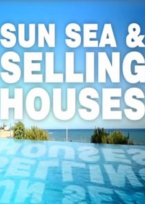 Sun, Sea and Selling Houses - Season 2
