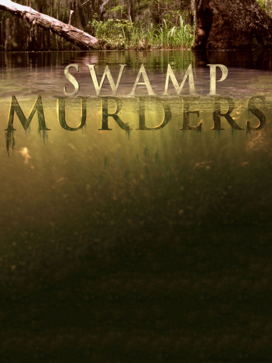 Swamp Murders - Season 5
