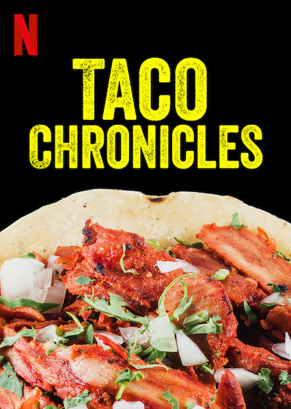 Taco Chronicles - Season 1