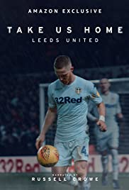 Take Us Home: Leeds United - Season 2