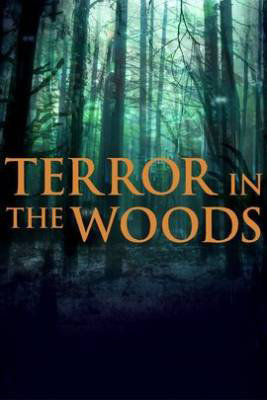 Terror in the Woods - Season 2